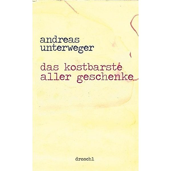 Das kostbarste aller Geschenke, Andreas Unterweger