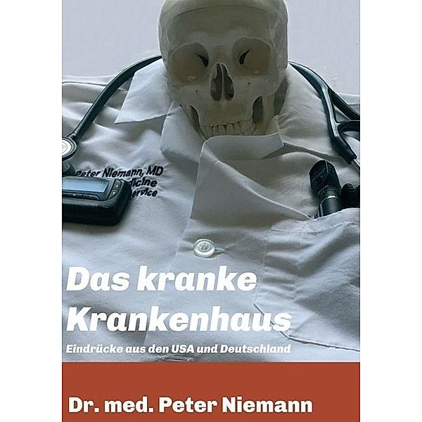 Das kranke Krankenhaus, Peter Niemann