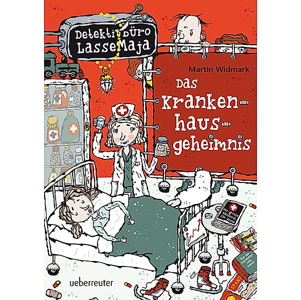 Das Krankenhausgeheimnis / Detektivbüro LasseMaja Bd.17, Martin Widmark