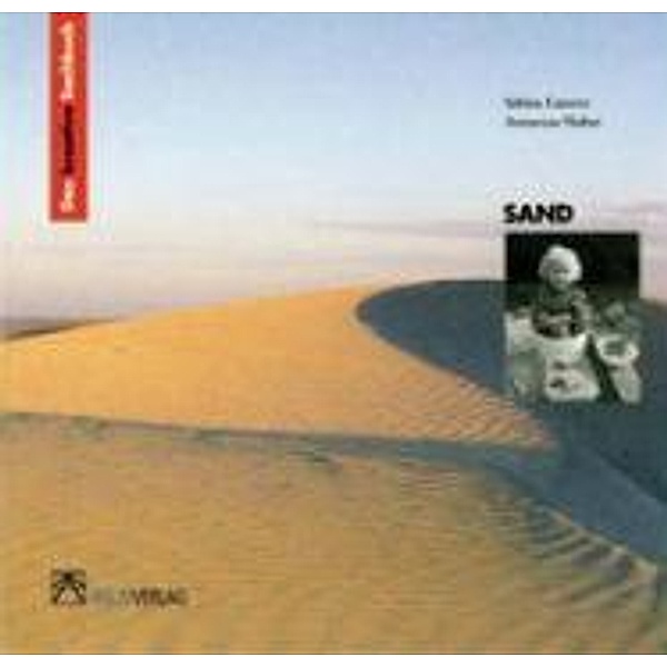 Das kreative Sachbuch Sand, Sabine Latorre, Annerose Naber
