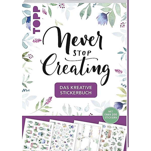Das kreative Stickerbuch Never stop creating, Sue Hiepler, Yasmin Reddig