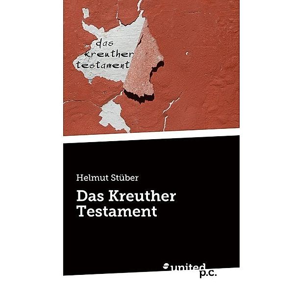 Das Kreuther Testament, Helmut Stüber