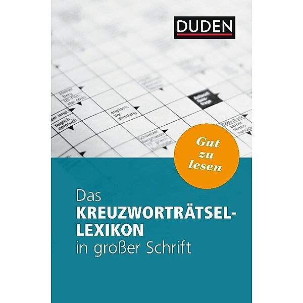 Das Kreuzworträtsel-Lexikon in grosser Schrift, Dudenredaktion