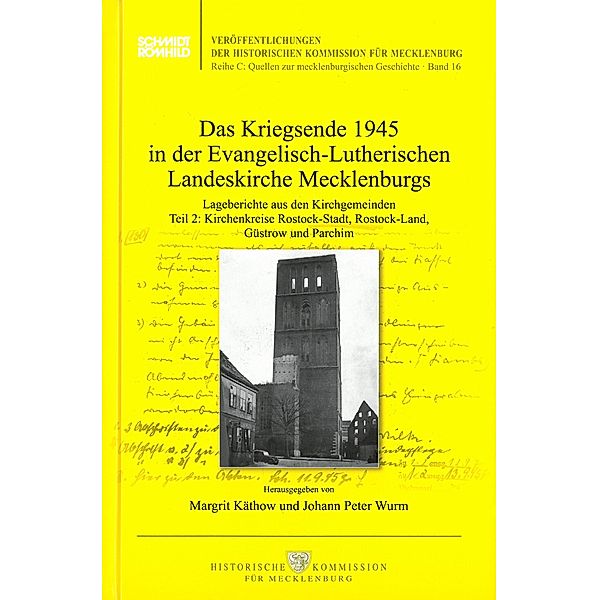 Das Kriegsende 1945 in der Evangelisch-Lutherischen Landeskirche Mecklenburgs