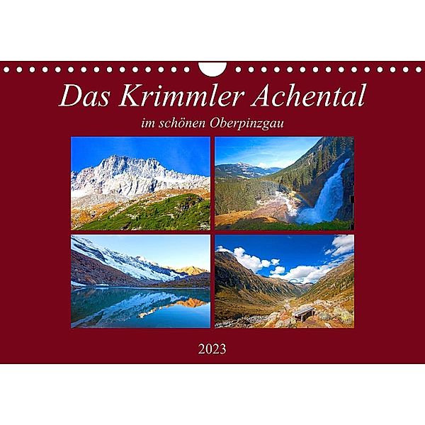 Das Krimmler Achental (Wandkalender 2023 DIN A4 quer), Christa Kramer