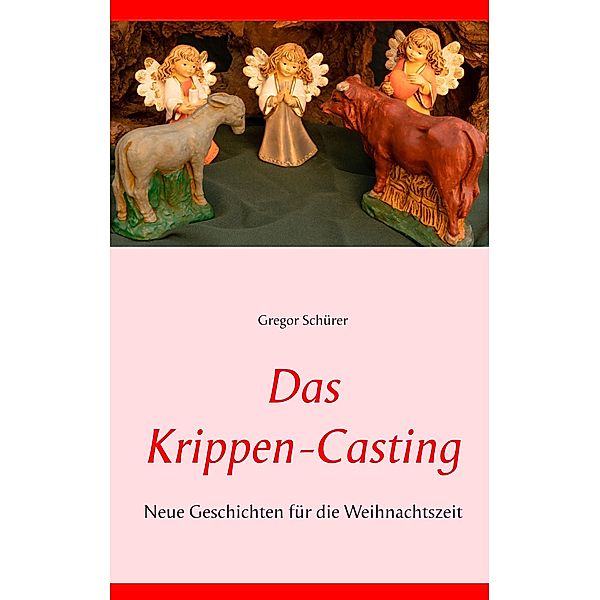 Das Krippen-Casting, Gregor Schürer