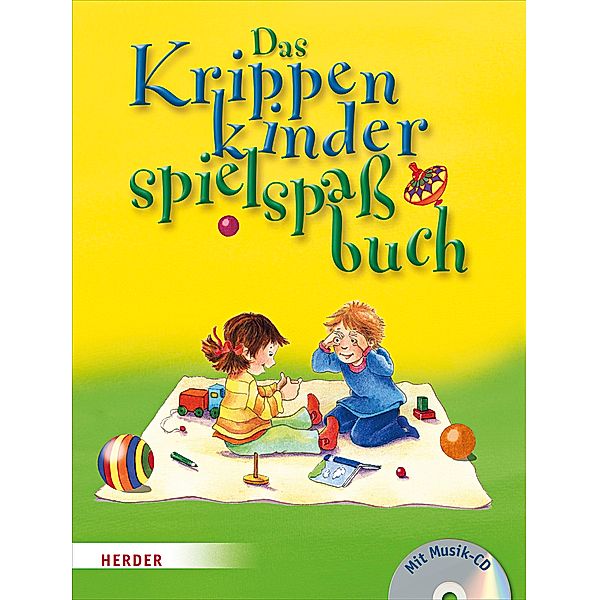 Das Krippenkinderspielspassbuch, m. Audio-CD, Lorelies Singerhoff, Martin Stiefenhofer