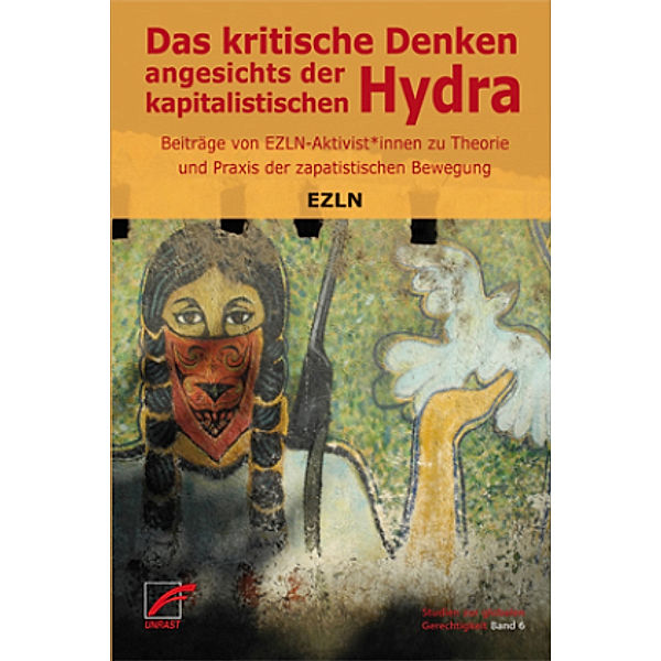 Das kritische Denken angesichts der kapitalistischen Hydra, Ezln