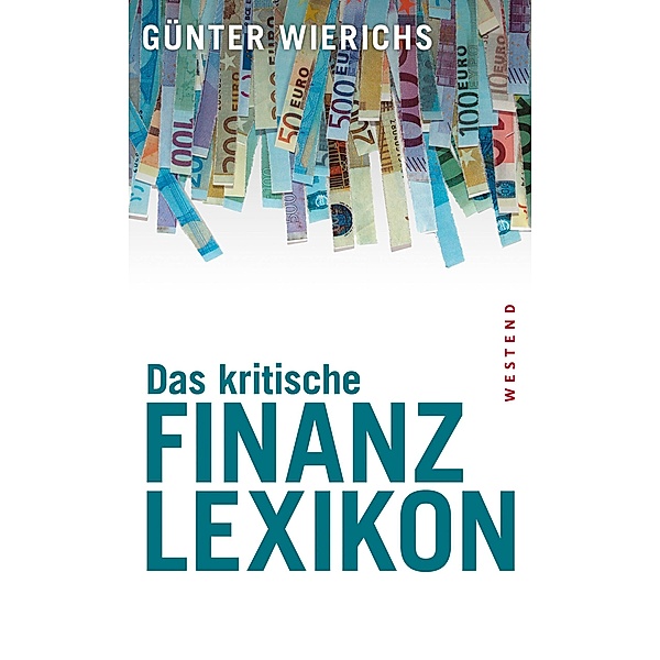 Das kritische Finanzlexikon, Günter Wierichs