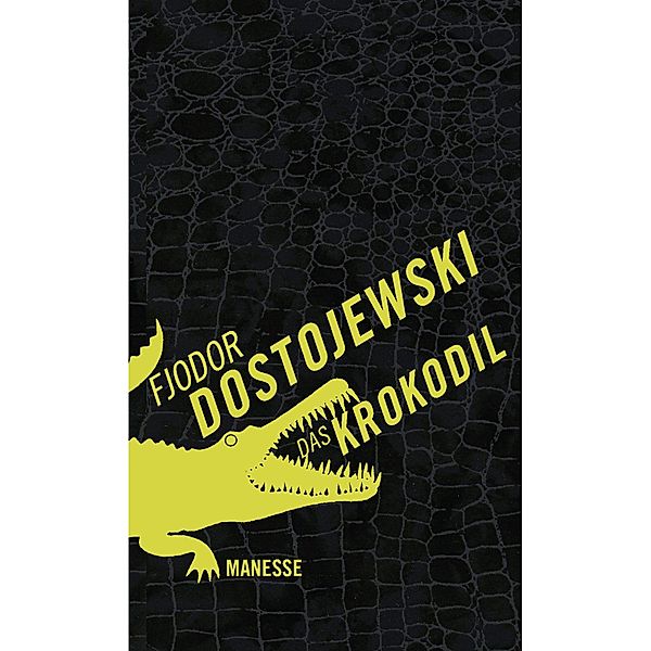 Das Krokodil, Fjodor M. Dostojewski