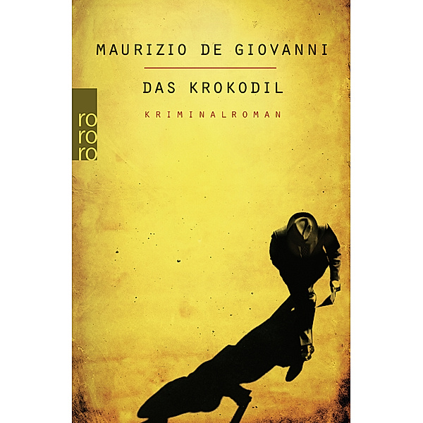 Das Krokodil / Inspektor Lojacono Bd.1, Maurizio De Giovanni