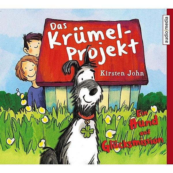 Das Krümel-Projekt. Ein Hund auf Glücksmission, 2 Audio-CDs, Kirsten John