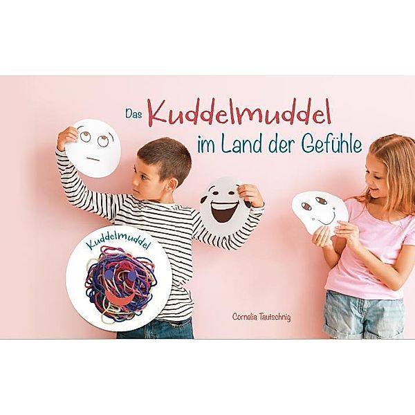 Das Kuddelmuddel im Land der Gefühle, Cornelia Tautschnig