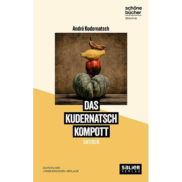 Das Kudernatsch Kompott, André Kudernatsch