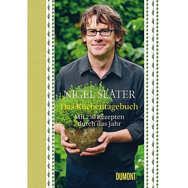 Das Küchentagebuch, Nigel Slater