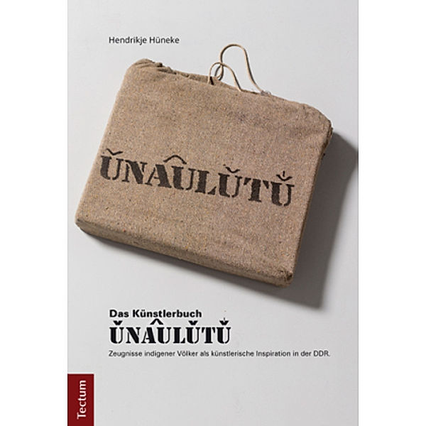 Das Künstlerbuch UNAULUTU, Hendrikje Hüneke