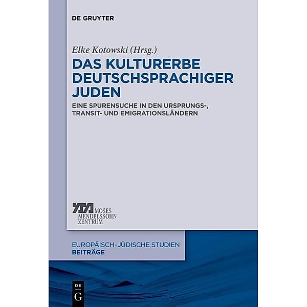 Das Kulturerbe deutschsprachiger Juden / Europäisch-jüdische Studien - Beiträge Bd.9