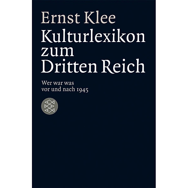 Das Kulturlexikon zum Dritten Reich, Ernst Klee
