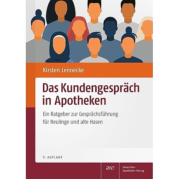 Das Kundengespräch in Apotheken, Kirsten Lennecke