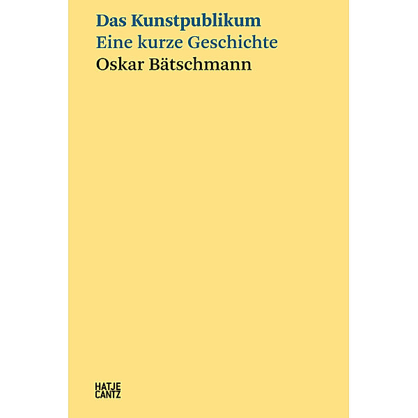 Das Kunstpublikum, Oskar Bätschmann