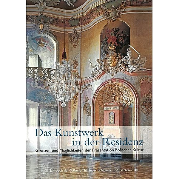 Das Kunstwerk in der Residenz