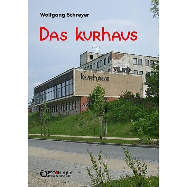 Das Kurhaus, Wolfgang Schreyer