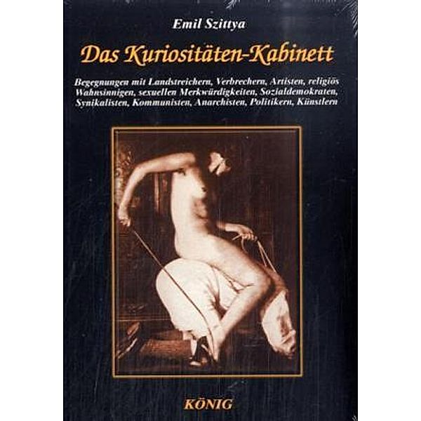 Das Kuriositäten-Kabinett, Emil Szittya