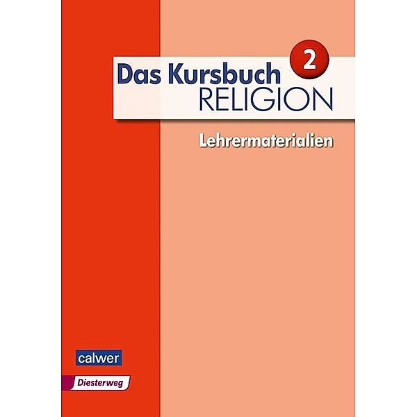 Das Kursbuch Religion - Ausgabe 2015 / Das Kursbuch Religion 2 - Ausgabe 2015