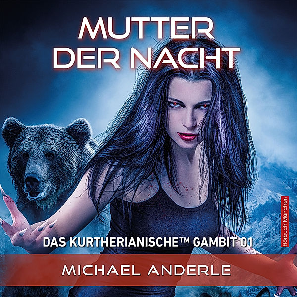 Das Kurtherianische Gambit - 1 - Mutter der Nacht, Michael Anderle