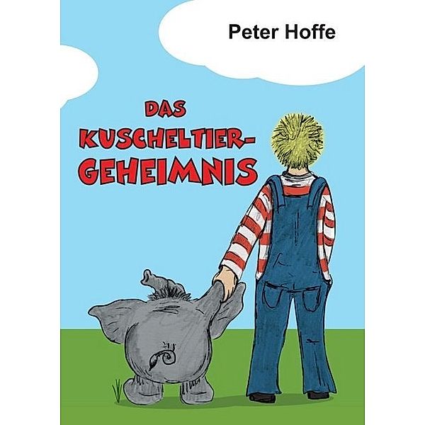 Das Kuscheltiergeheimnis, Peter Hoffe