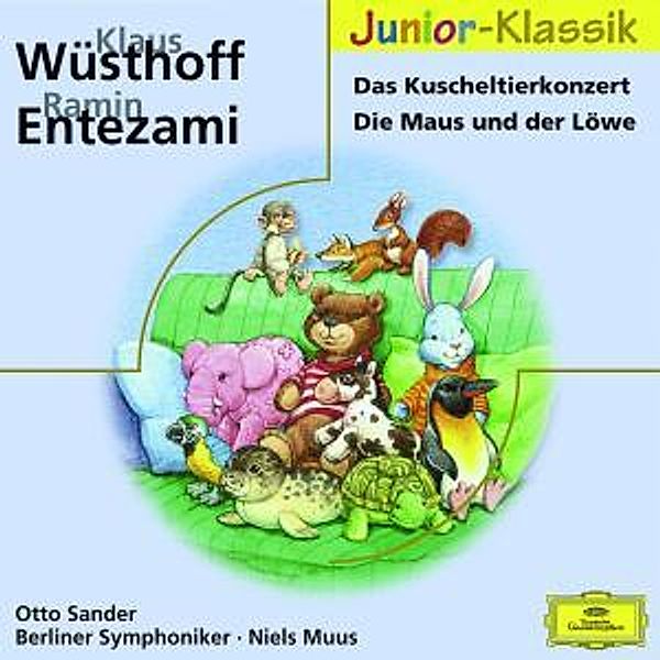 Das Kuscheltierkonzert/Die Maus Und Der Löwe, Klaus Wüsthoff