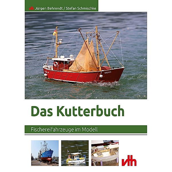 Das Kutterbuch, Jürgen Behrendt, Stefan Schmischke