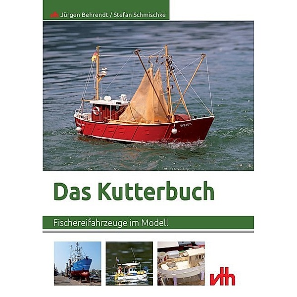 Das Kutterbuch, Jürgen Behrendt, Stefan Schmischke