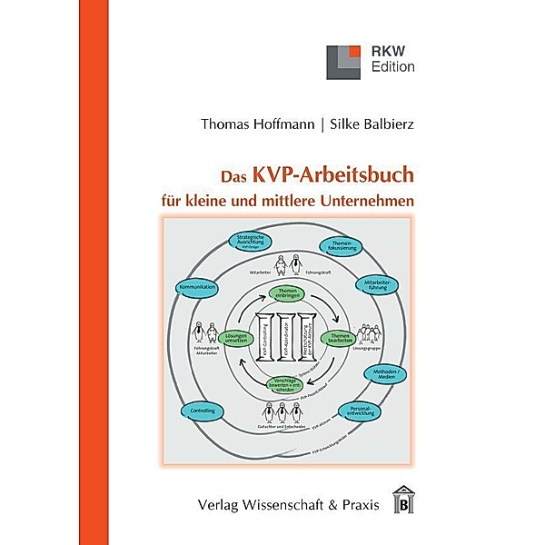 Das KVP-Arbeitsbuch für kleine und mittlere Unternehmen., Thomas Hoffmann, Silke Balbierz