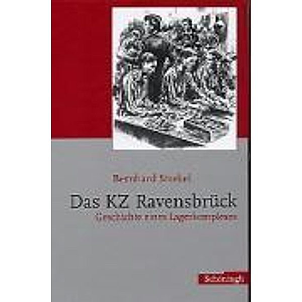 Das KZ Ravensbrück, Bernhard Strebel
