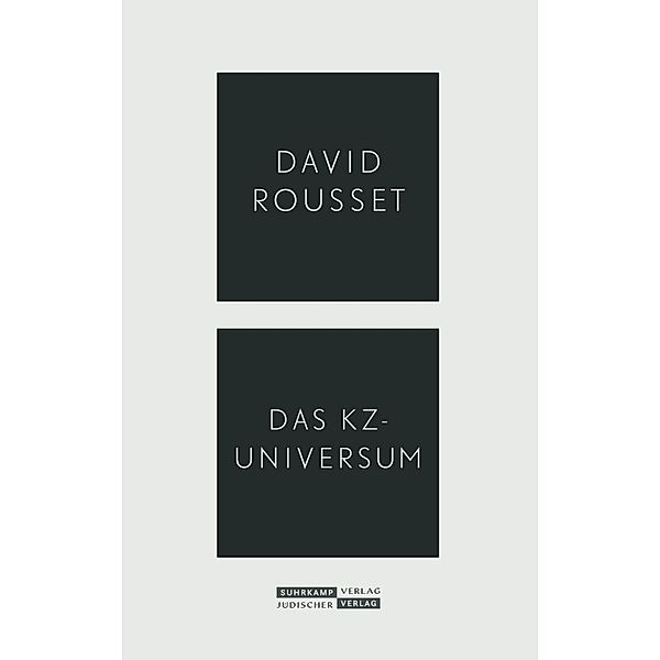 Das KZ-Universum, David Rousset