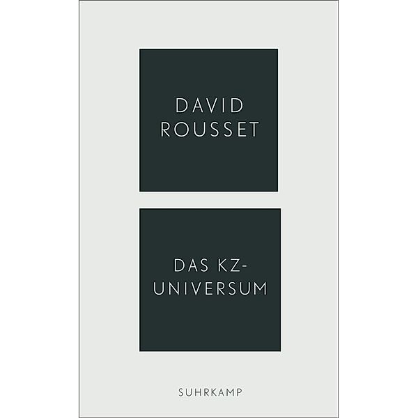 Das KZ-Universum, David Rousset