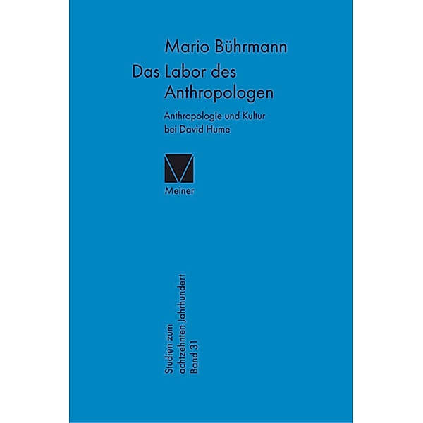 Das Labor des Anthropologen / Studien zum 18. Jahrhundert Bd.31, Mario Bührmann