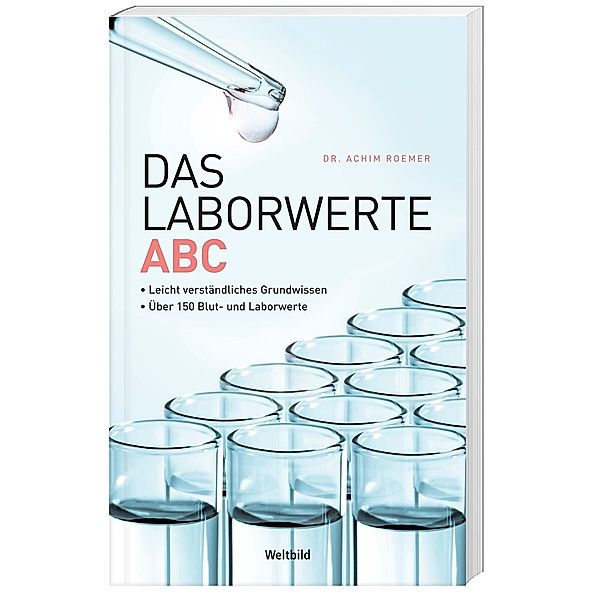 Das Laborwerte ABC, DR.ACHIM ROEMER
