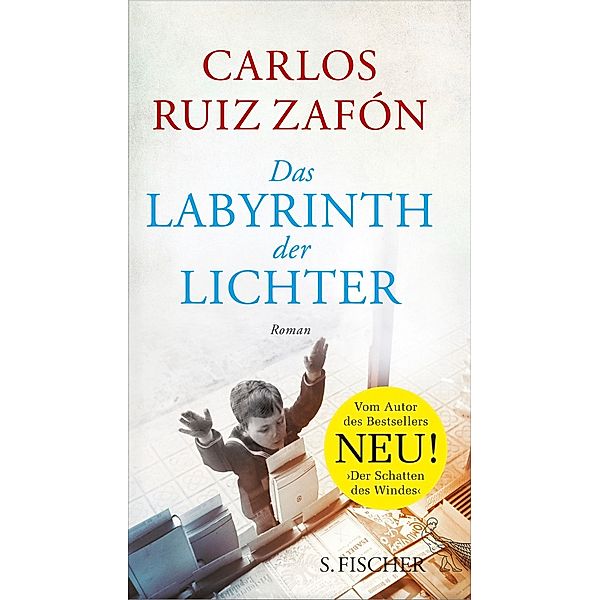 Das Labyrinth der Lichter, Carlos Ruiz Zafón
