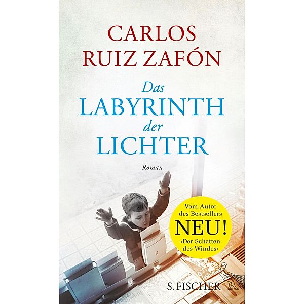 Das Labyrinth der Lichter / Barcelona Bd.4, Carlos Ruiz Zafón