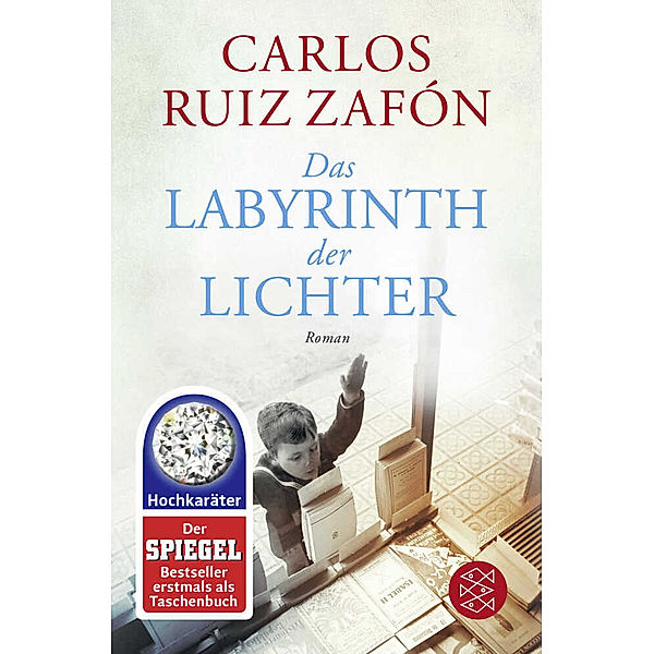 Das Labyrinth der Lichter / Barcelona Bd.4, Carlos Ruiz Zafón