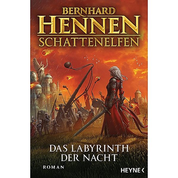 Das Labyrinth der Nacht / Schattenelfen Bd.4, Bernhard Hennen