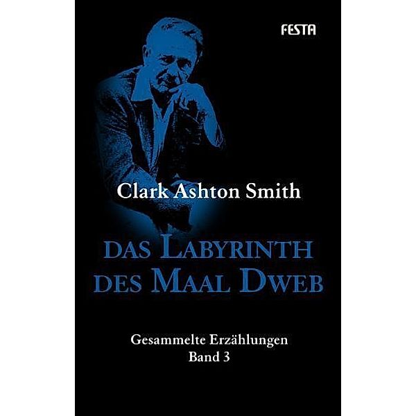 Das Labyrinth des Maal Dweb, Clark Ashton Smith