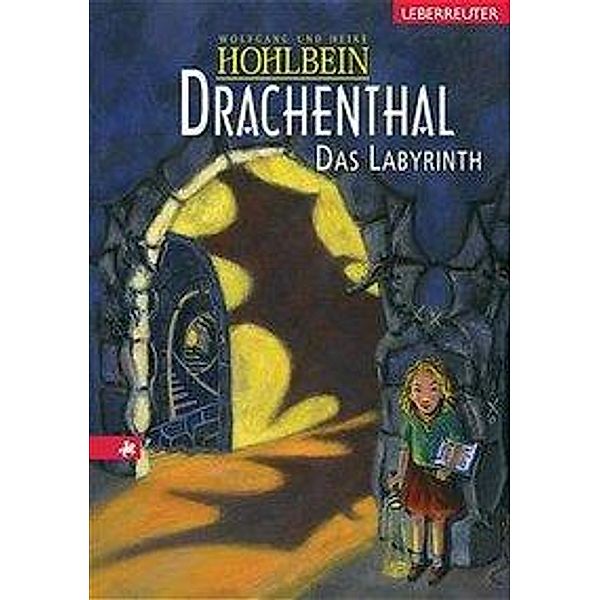 Das Labyrinth / Drachenthal Bd.2, Wolfgang Hohlbein, Heike Hohlbein