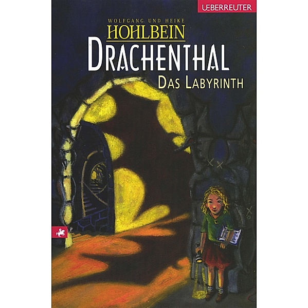 Das Labyrinth / Drachenthal Bd.2, Wolfgang Hohlbein, Heike Hohlbein
