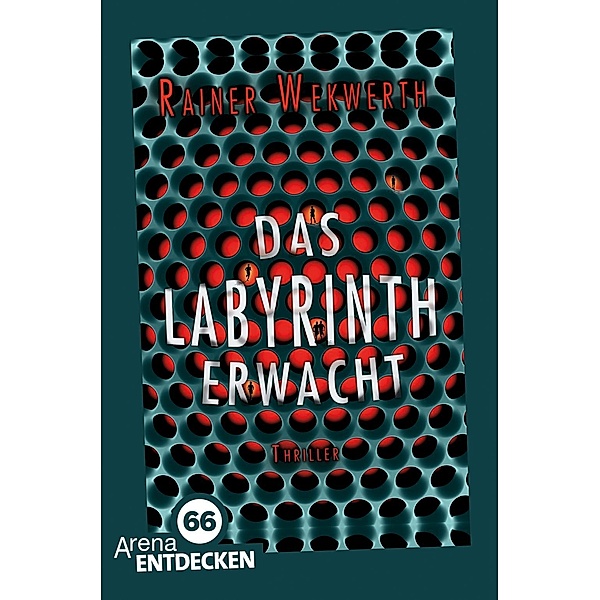 Das Labyrinth erwacht, Rainer Wekwerth