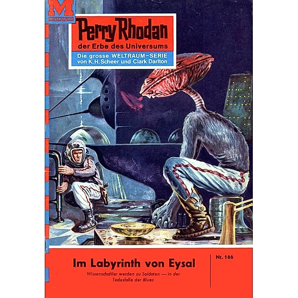 Das Labyrinth von Eysal (Heftroman) / Perry Rhodan-Zyklus Das Zweite Imperium Bd.166, Kurt Mahr