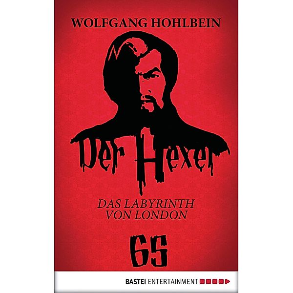 Das Labyrinth von London / Der Hexer Bd.65, Wolfgang Hohlbein