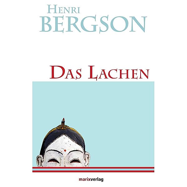 Das Lachen, Henri Bergson